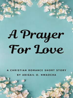 cover image of A Prayer for Love
